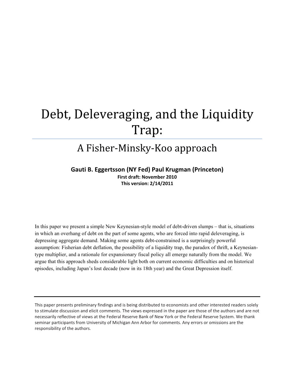 Debt, Deleveraging, and the Liquidity Trap: a Fisher‐Minsky‐Koo Approach