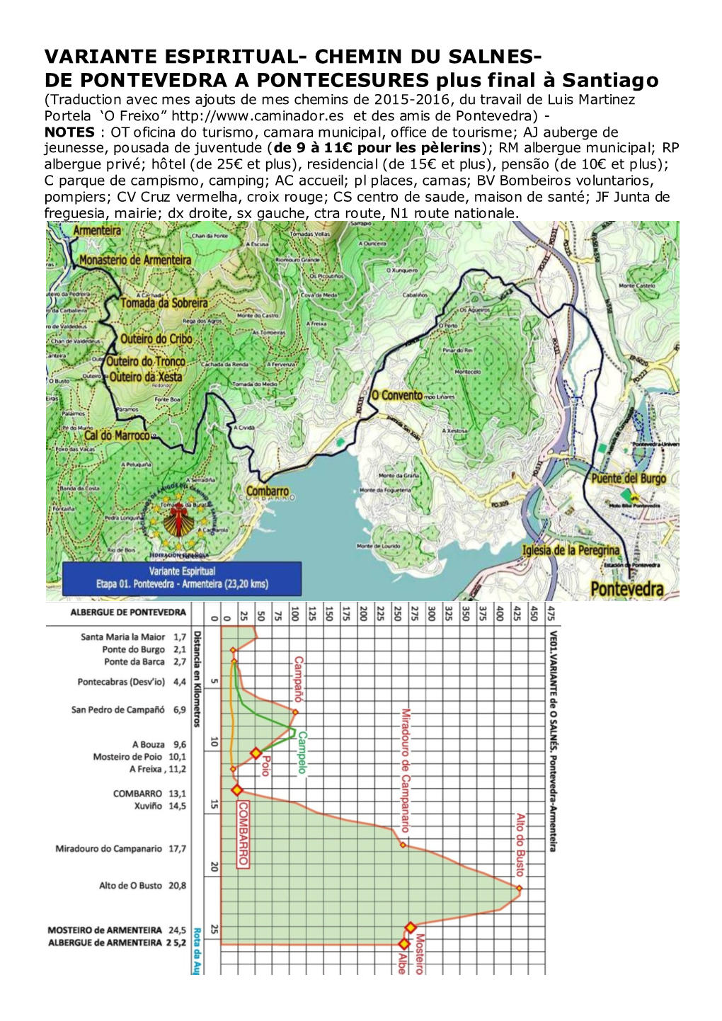 VARIANTE ESPIRITUAL- CHEMIN DU SALNES- DE PONTEVEDRA a PONTECESURES Plus Final À Santiago