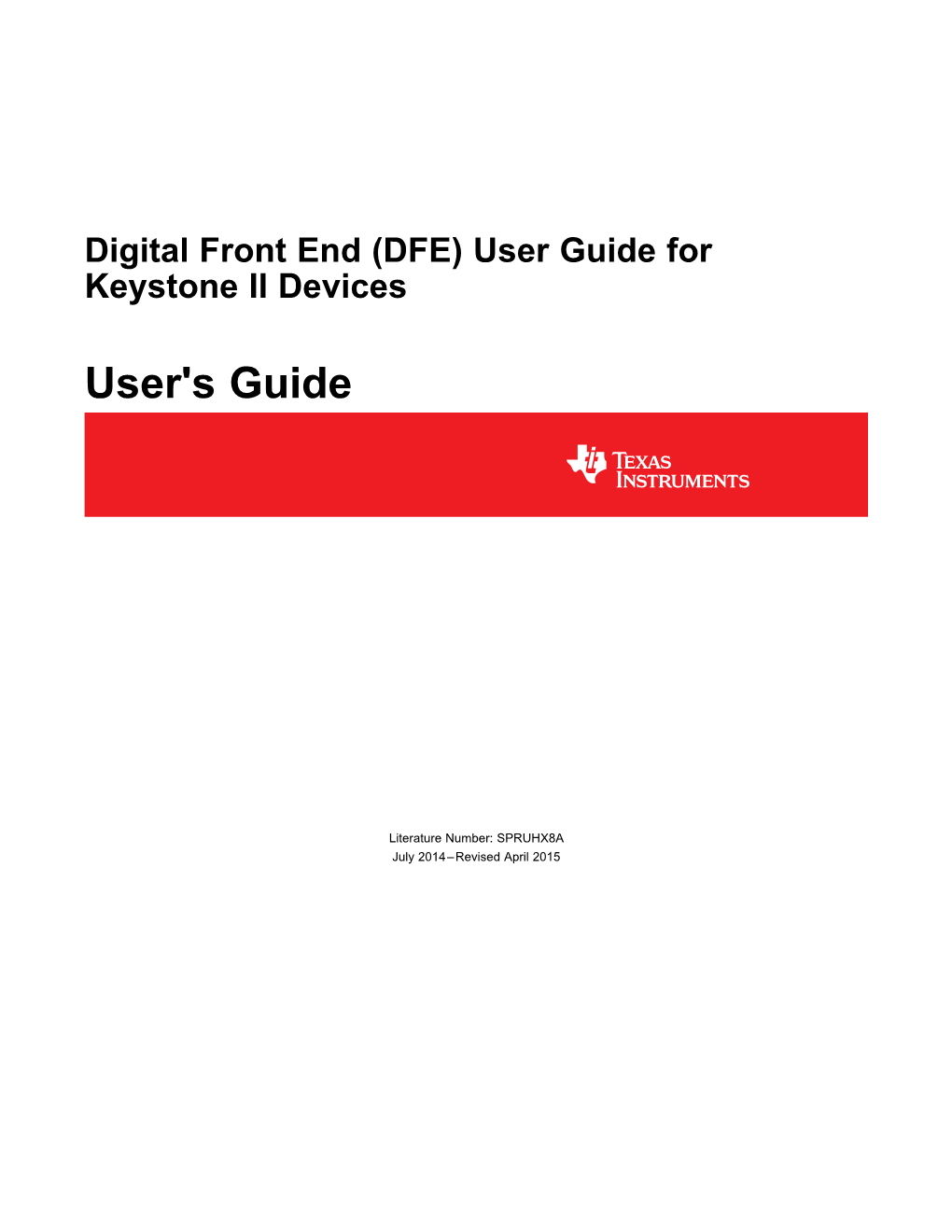 Digital Front End (DFE) User Guide for Keystone II Devices