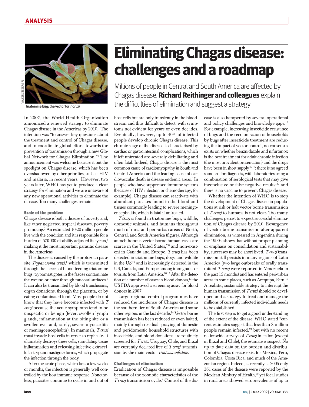 Eliminating Chagas Disease: Challenges and a Roadmap S Pl Millions of People in Central and South America Are Affected by Chagas Disease