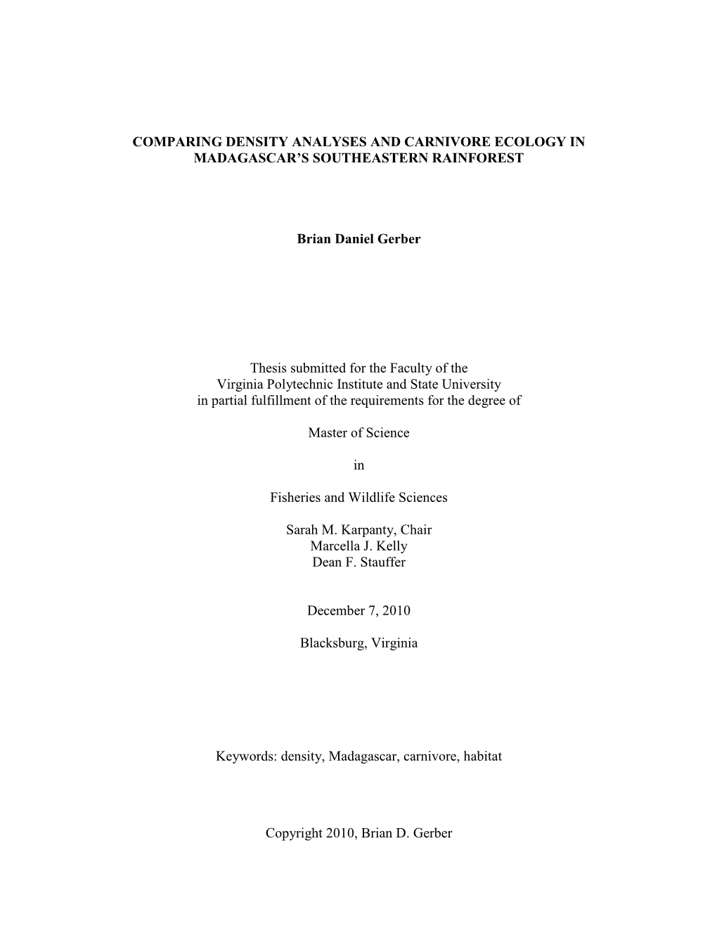 Comparing Density Analyses and Carnivore Ecology in Madagascar’S Southeastern Rainforest