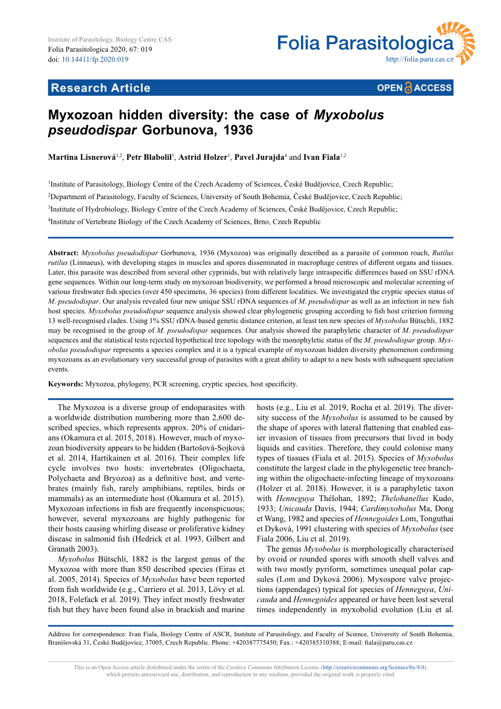 Myxozoan Hidden Diversity: the Case of Myxobolus Pseudodispar Gorbunova, 1936