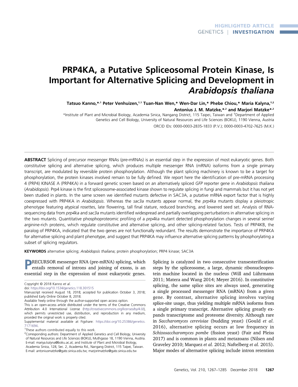 PRP4KA, a Putative Spliceosomal Protein Kinase, Is Important for Alternative Splicing and Development in Arabidopsis Thaliana