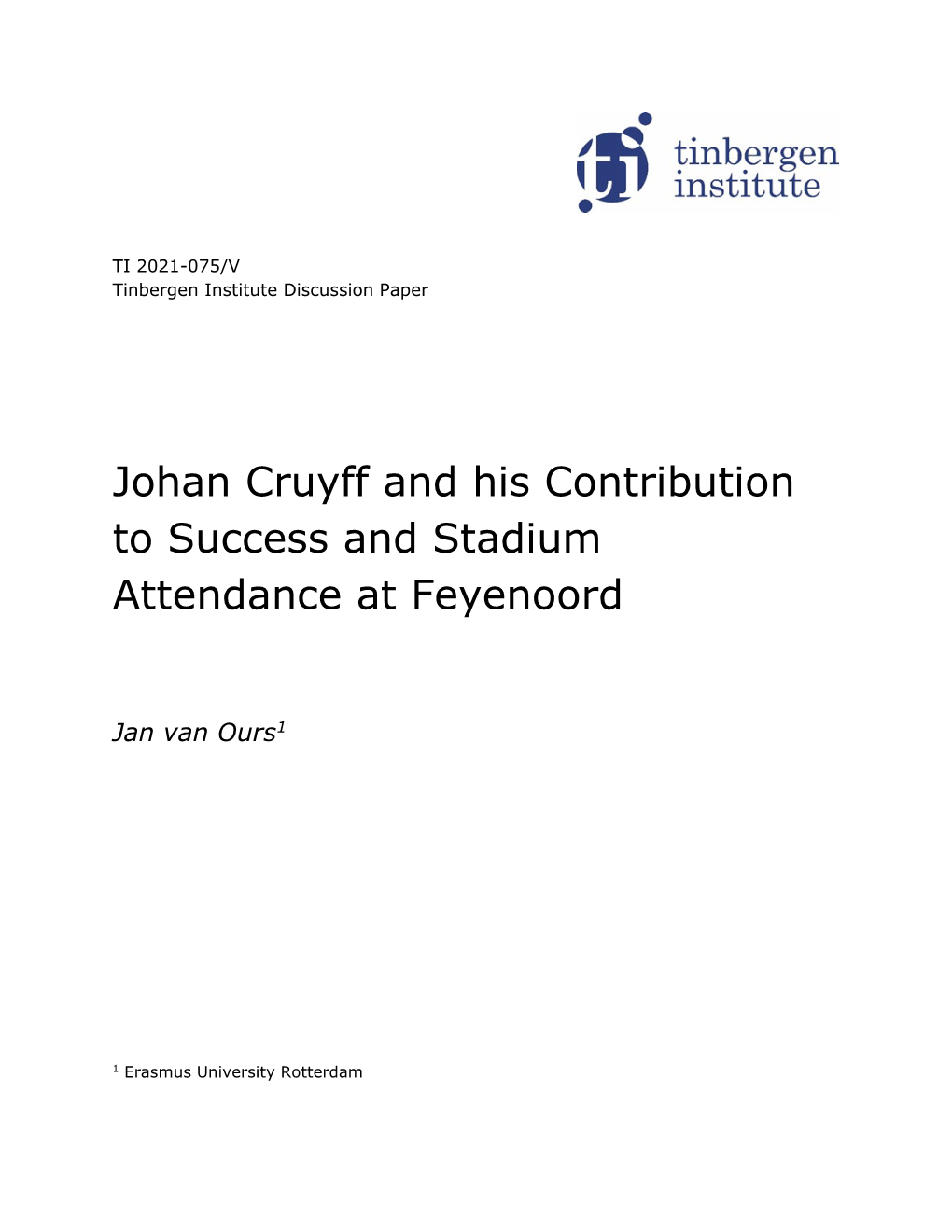 Johan Cruyff and His Contribution to Success and Stadium Attendance at Feyenoord