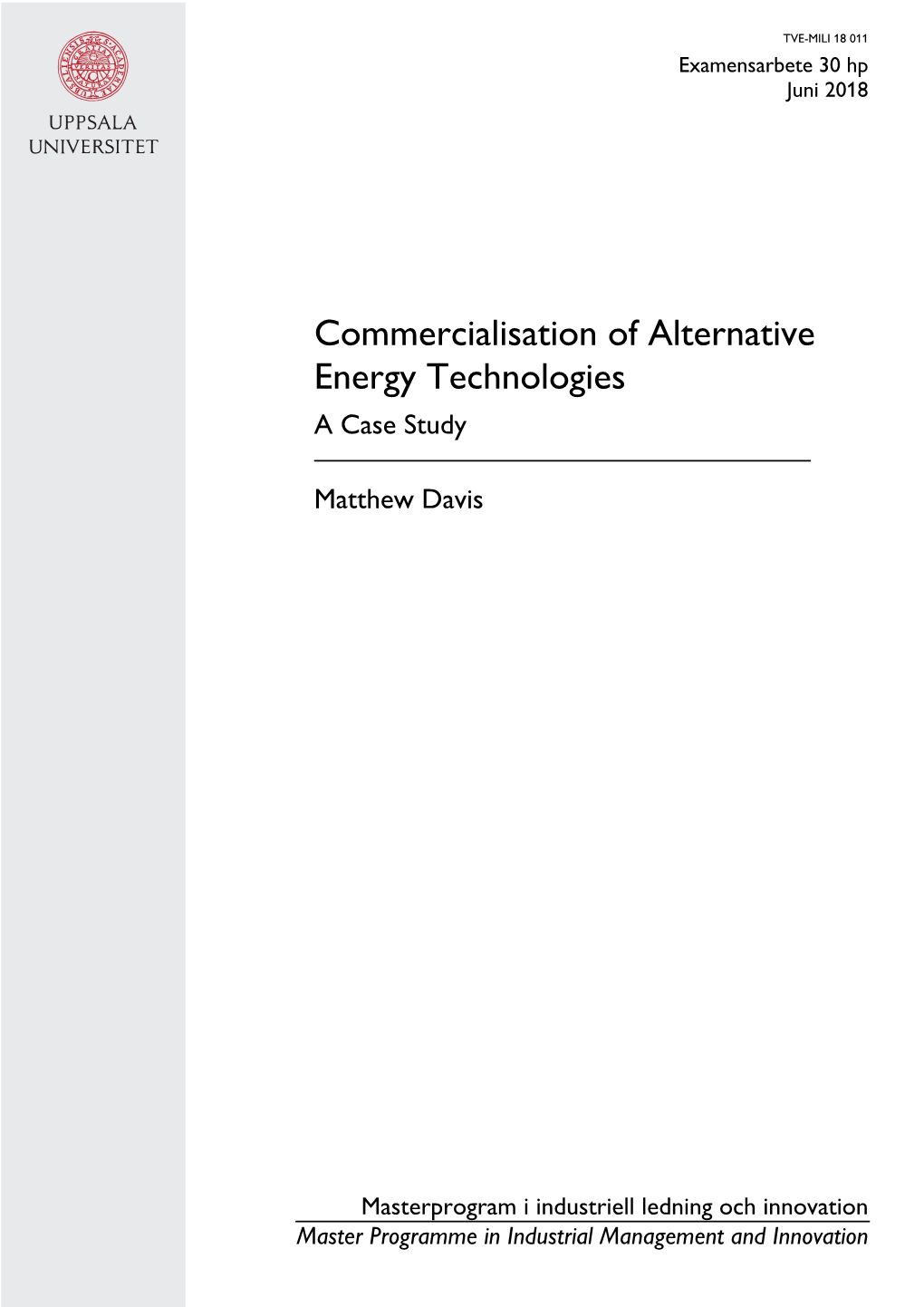 Commercialisation of Alternative Energy Technologies a Case Study