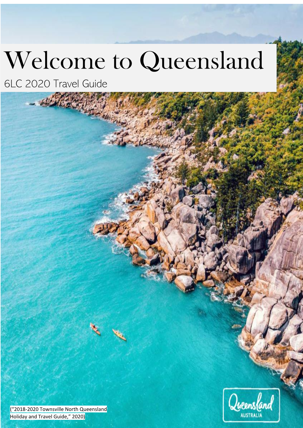 Welcome to Queensland 6LC 2020 Travel Guide