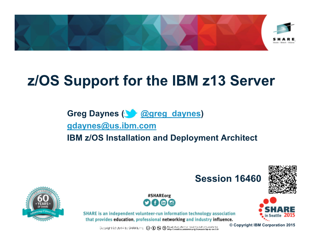 Z/OS Support for the IBM Z13 Server