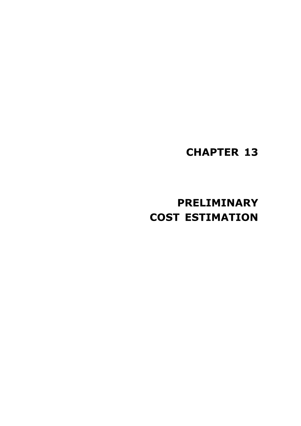 Chapter 13 Preliminary Cost Estimation