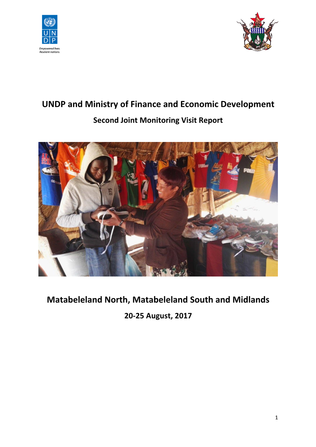 UNDP and Ministry of Finance and Economic Development Second Joint Monitoring Visit Report