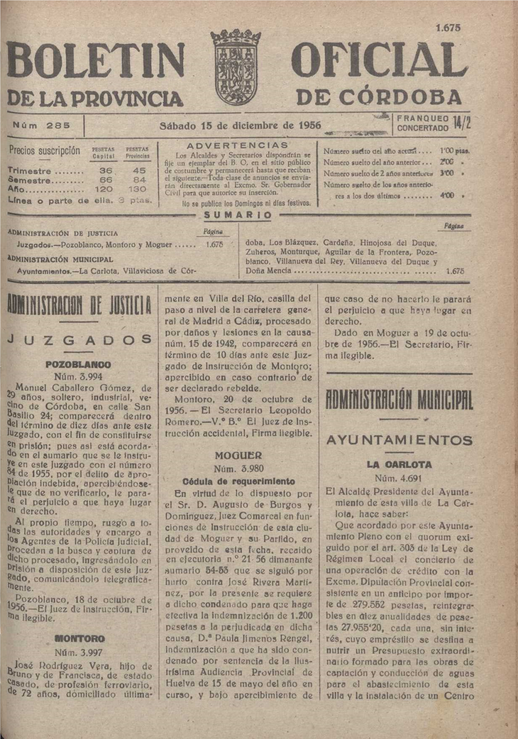 OFICIAL DE LA PROVINCIA DE CÓRDOBA FRANQUEO N Ú M 285 Sábado 15 De Diciembre De 1956 CONCERTADO 141'2