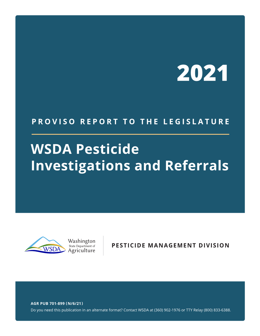 2021 Proviso Report: WSDA Pesticide Investigations and Referrals