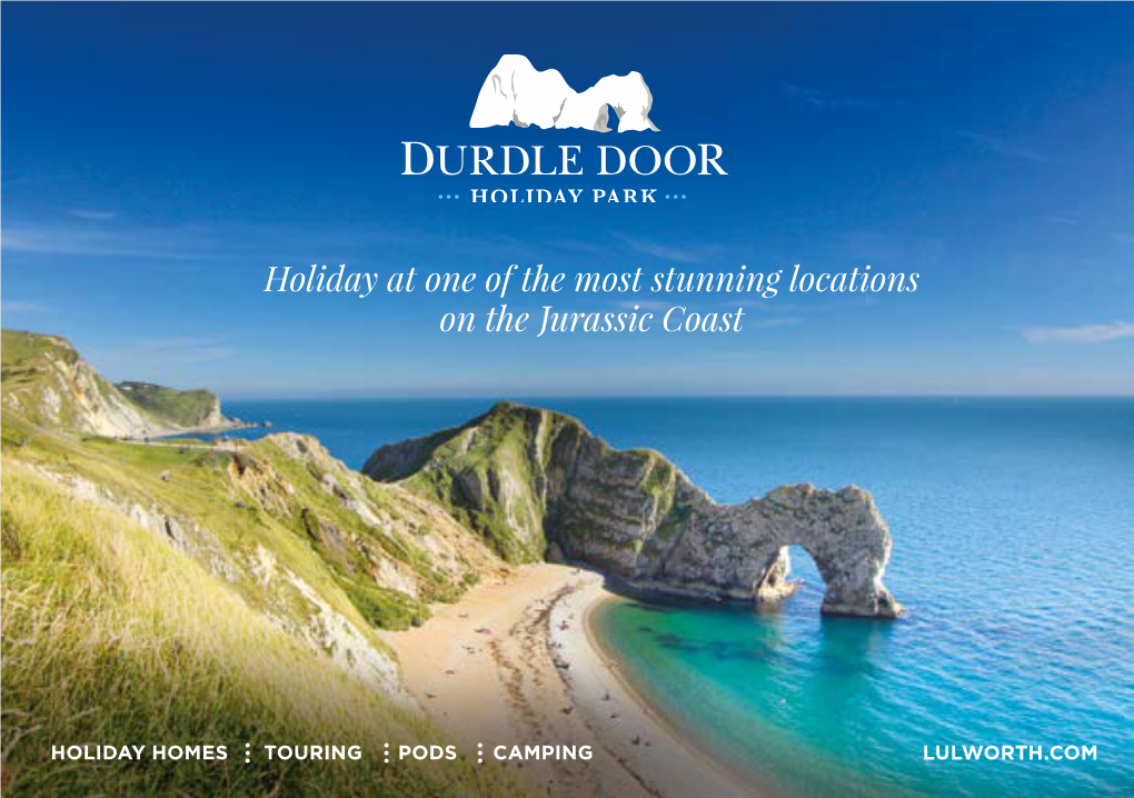 Holiday at One of the Most Stunning Locations on the Jurassic Coast