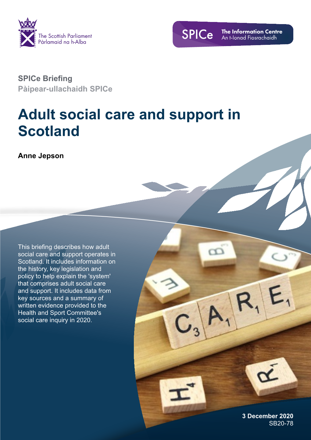 Adult Social Care and Support in Scotland