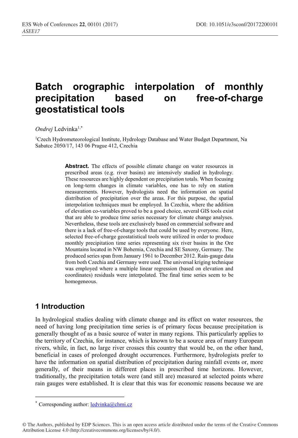 Batch Orographic Interpolation of Monthly Precipitation Based on Free-Of-Charge Geostatistical Tools