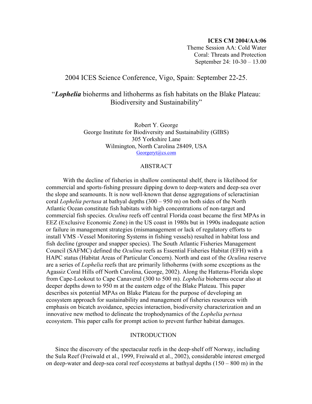 “Lophelia Bioherms and Lithoherms As Fish Habitats on the Blake Plateau: Biodiversity and Sustainability”