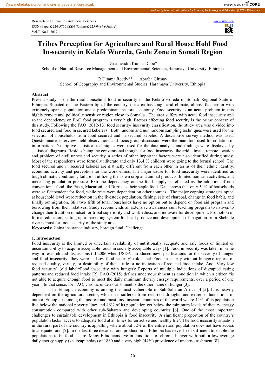 Tribes Perception for Agriculture and Rural House Hold Food In-Security in Kelafo Woreda, Gode Zone in Somali Region