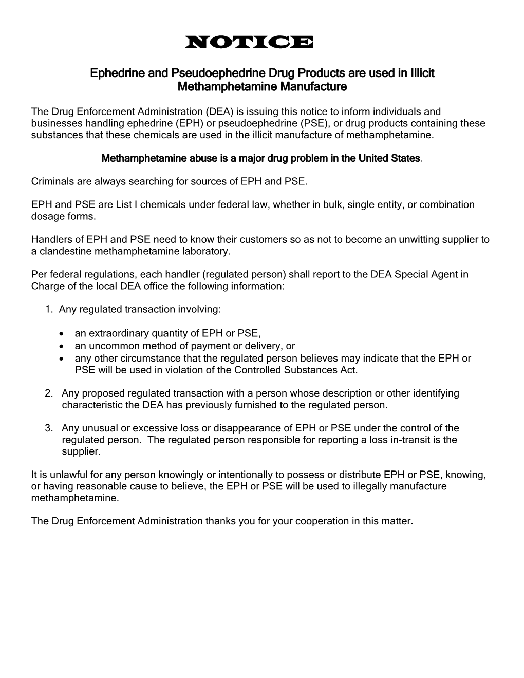 Ephedrine and Pseudoephedrine Drug Products Are Used in Illicit Methamphetamine Manufacture