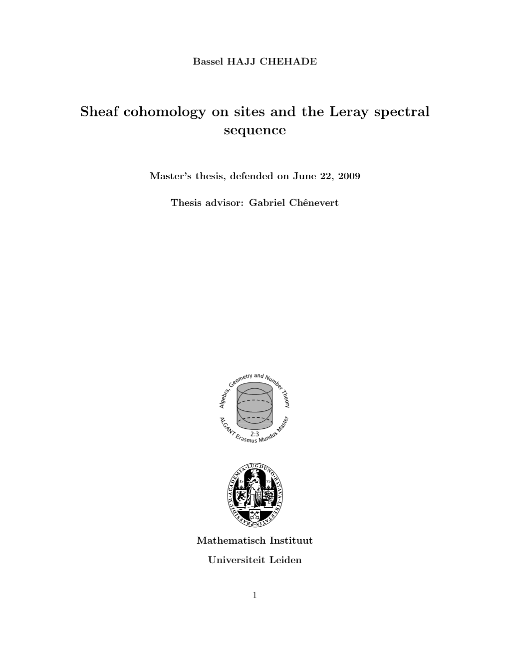 Sheaf Cohomology on Sites and the Leray Spectral Sequence