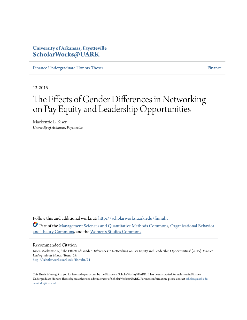 The Effects of Gender Differences in Networking on Pay Equity and Leadership Opportunities" (2015)