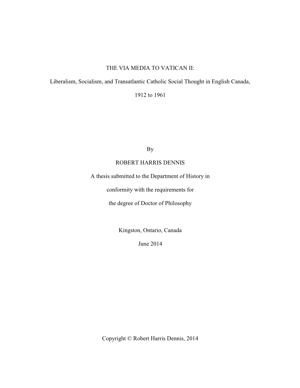 Liberalism, Socialism, and Transatlantic Catholic Social Thought in English Canada, 1912 to 1961 By