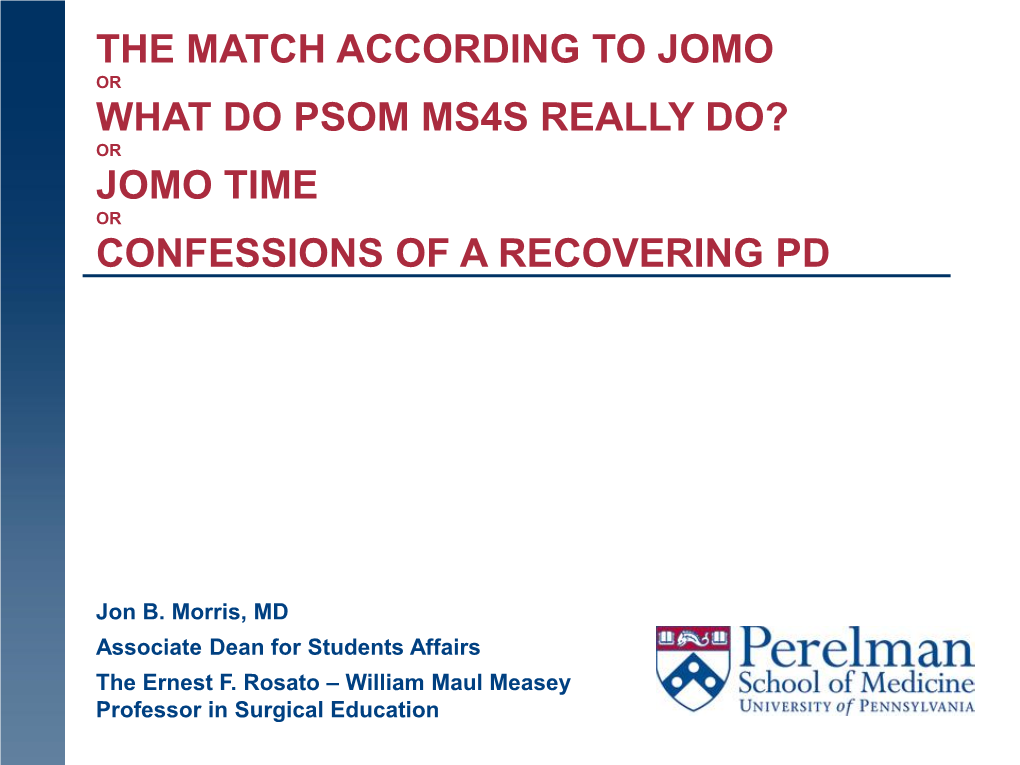 The Match According to Jomo What Do Psom Ms4s Really