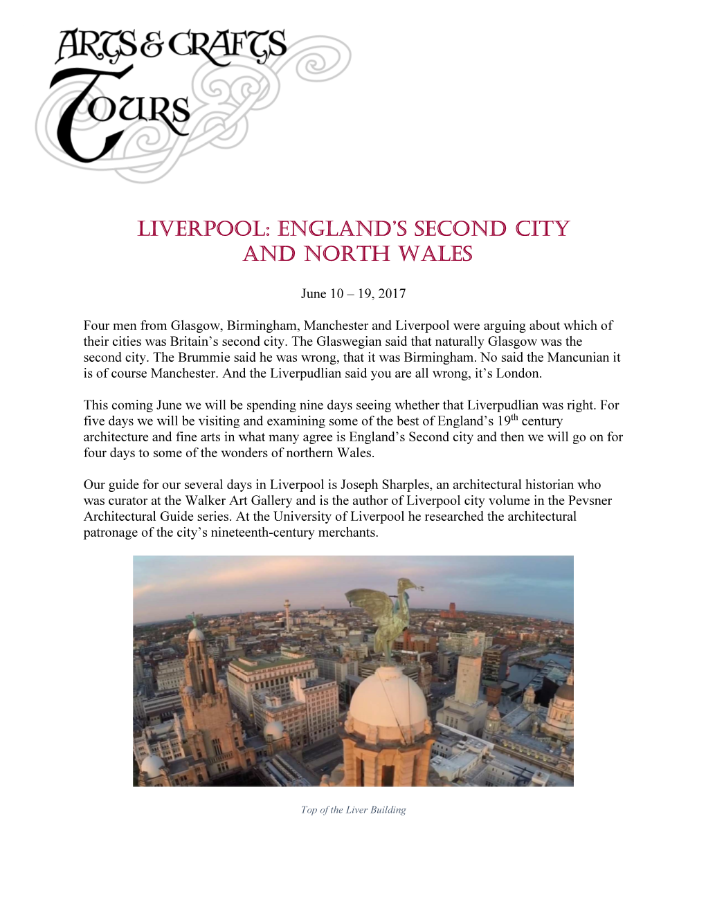 Liverpool: England's Second City and North Wales