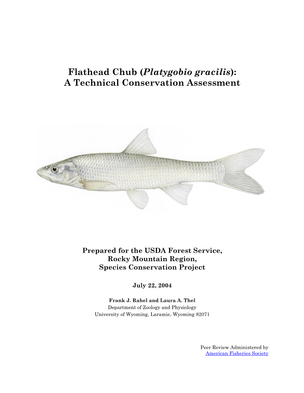 Flathead Chub (Platygobio Gracilis): a Technical Conservation Assessment