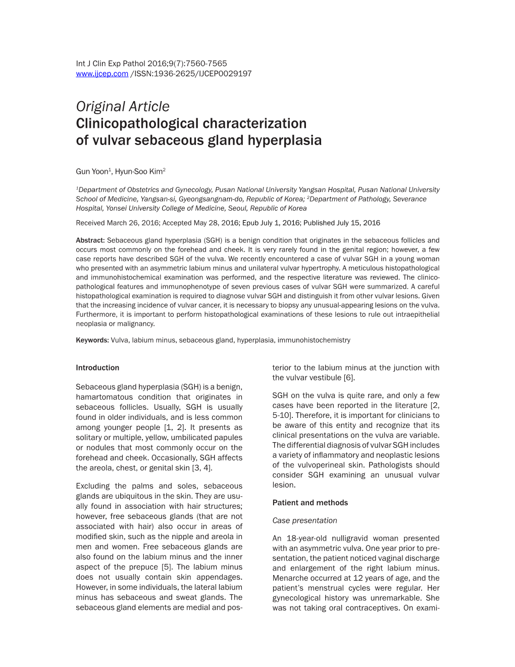 Original Article Clinicopathological Characterization of Vulvar Sebaceous Gland Hyperplasia