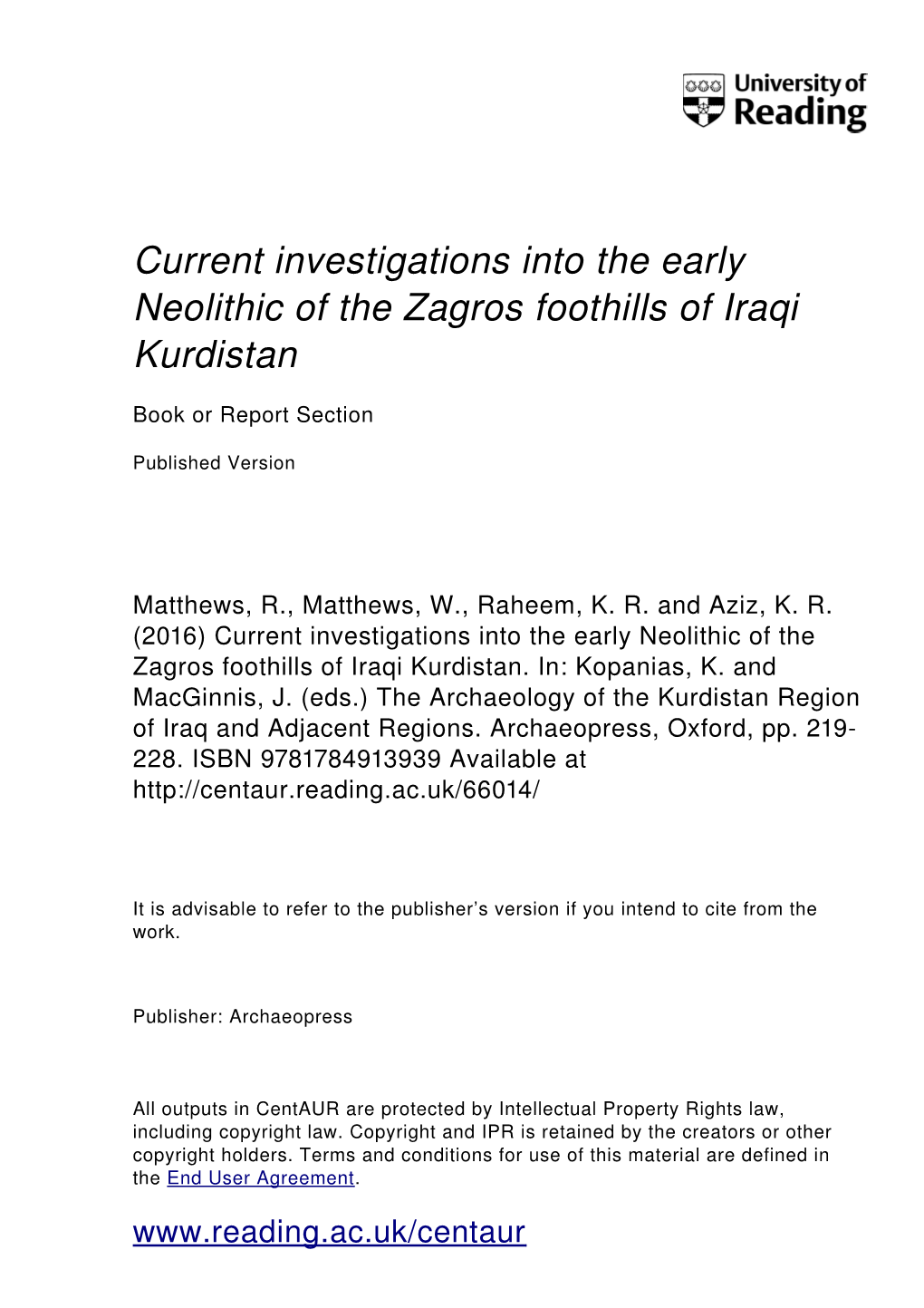Current Investigations Into the Early Neolithic of the Zagros Foothills of Iraqi Kurdistan