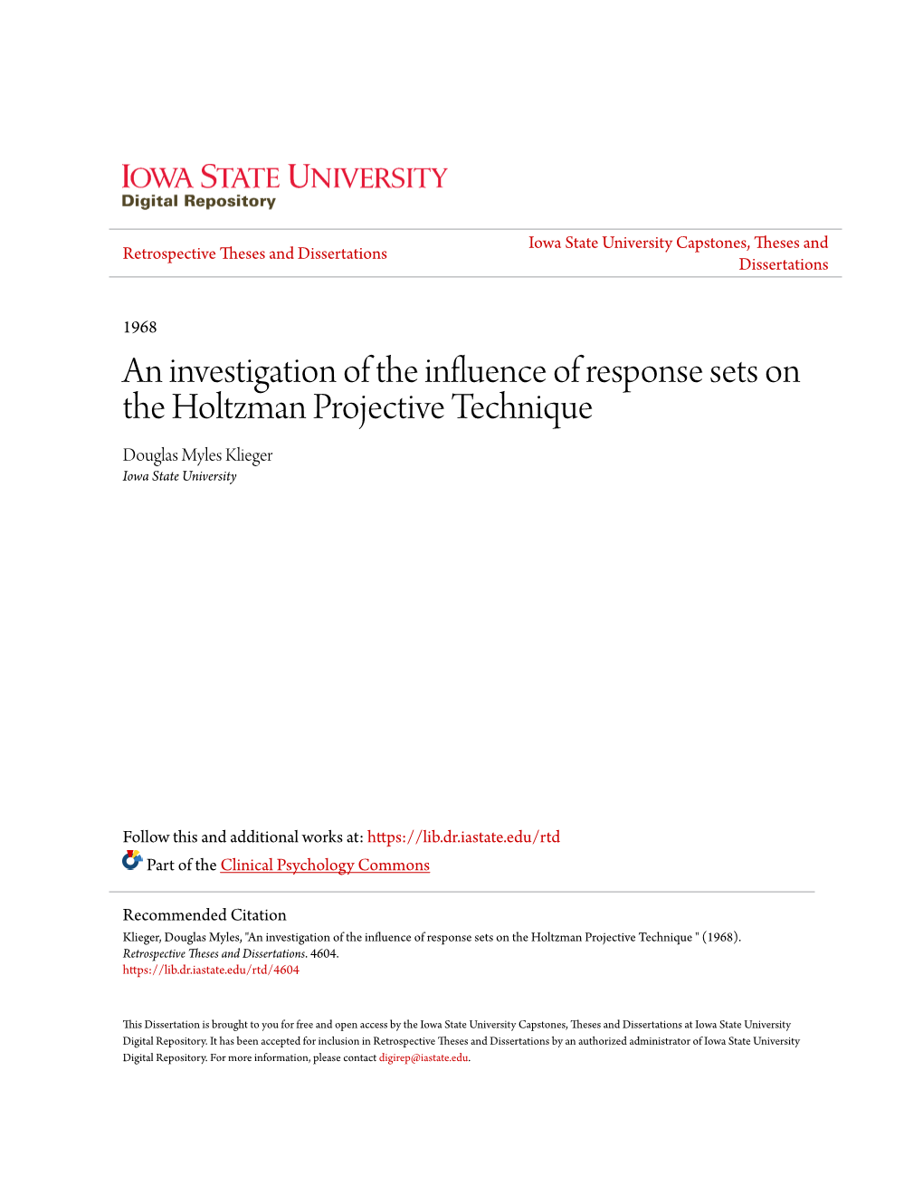 An Investigation of the Influence of Response Sets on the Holtzman Projective Technique Douglas Myles Klieger Iowa State University