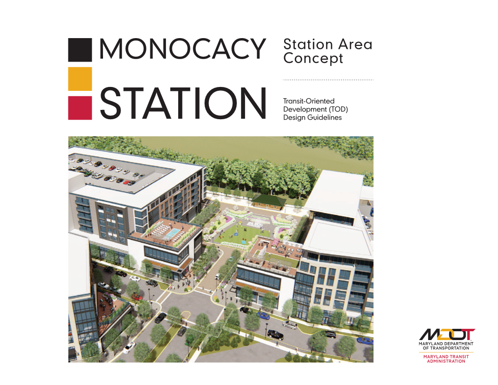 MONOCACY Station Area Concept
