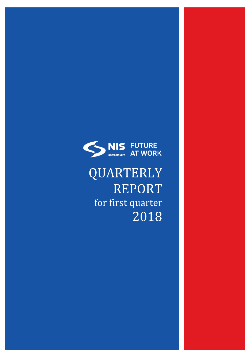 Quarterly Report for First Quarter of 2018