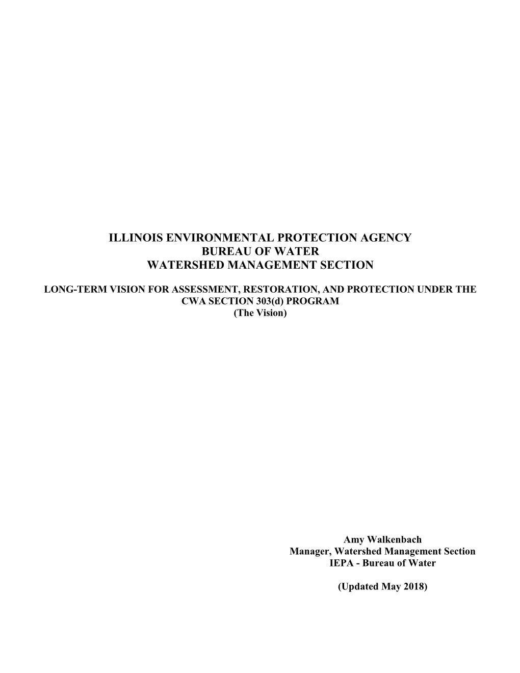 Illinois Environmental Protection Agency Bureau of Water Watershed Management Section