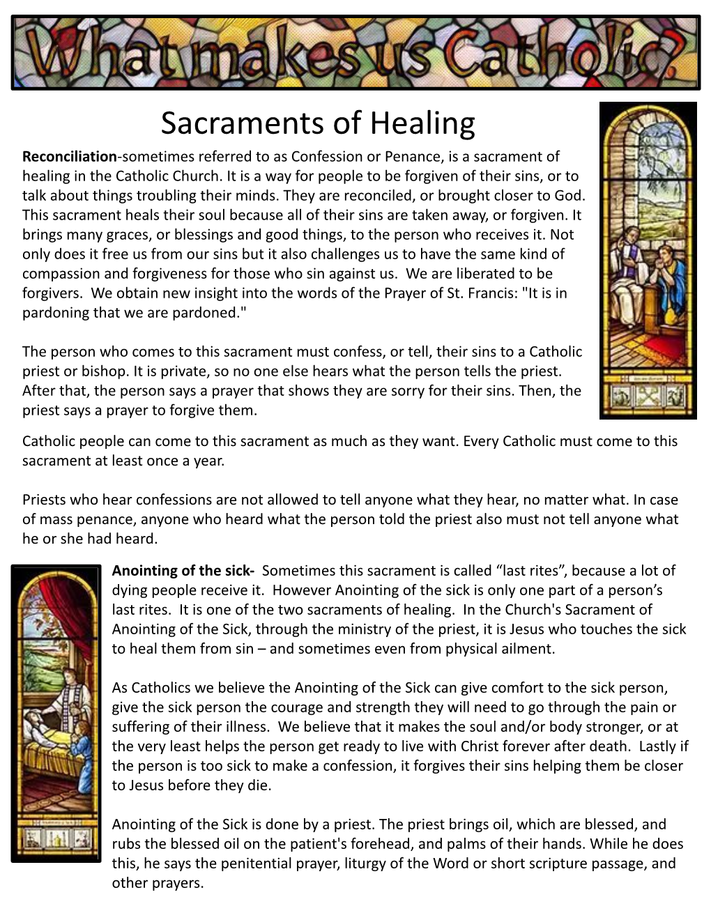 Sacraments of Healing Reconciliation-Sometimes Referred to As Confession Or Penance, Is a Sacrament of Healing in the Catholic Church