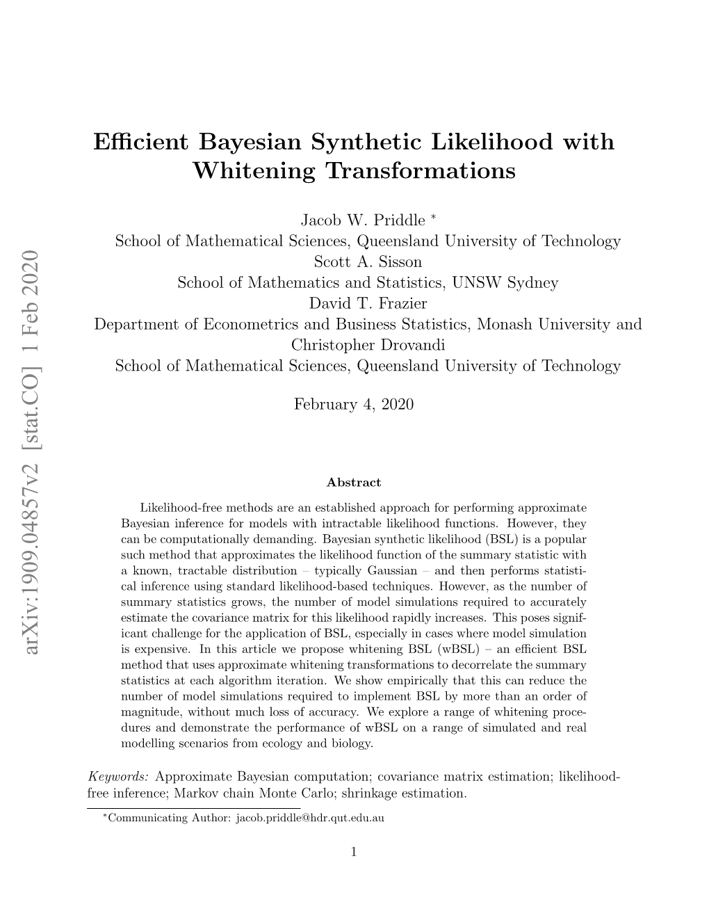 Efficient Bayesian Synthetic Likelihood with Whitening Transformations Arxiv:1909.04857V2 [Stat.CO] 1 Feb 2020