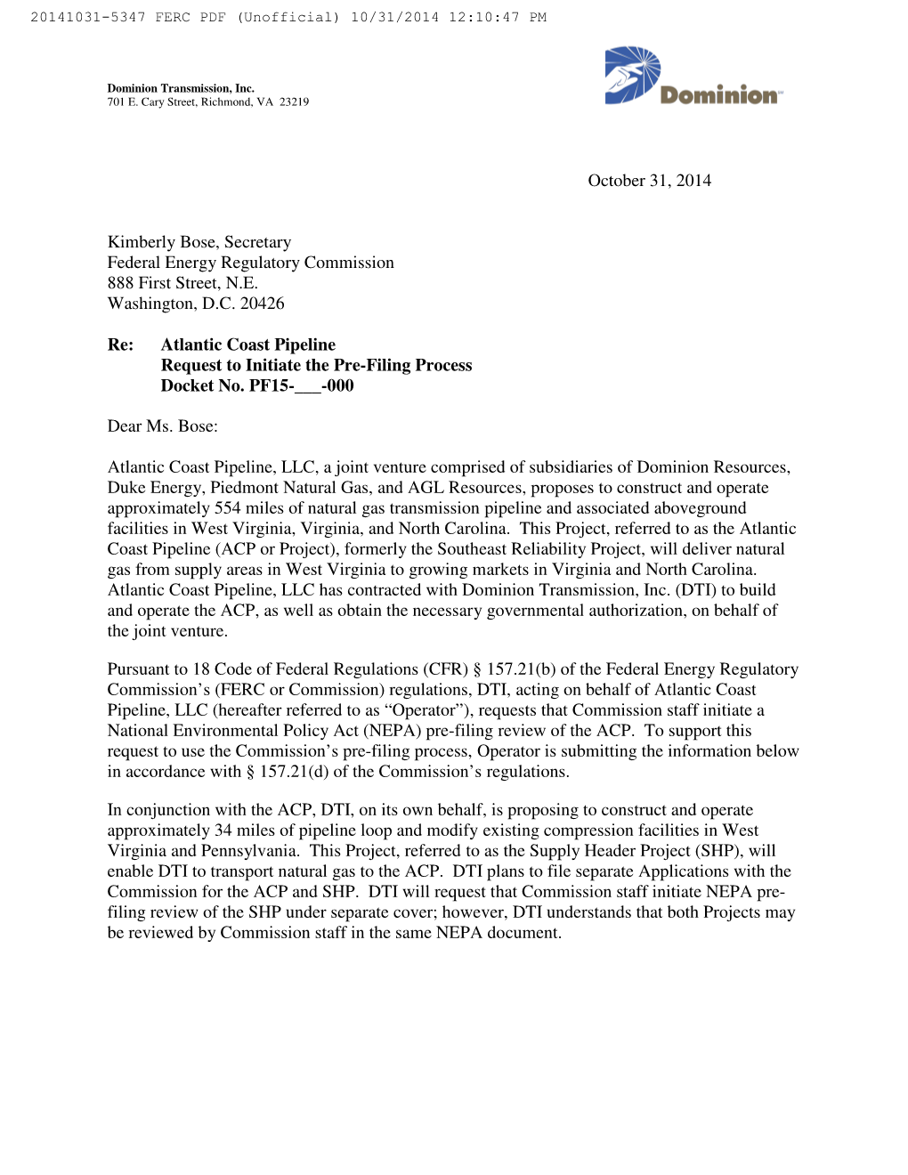 October 31, 2014 Kimberly Bose, Secretary Federal Energy Regulatory Commission 888 First Street, N.E. Washington, D.C. 20426 Re