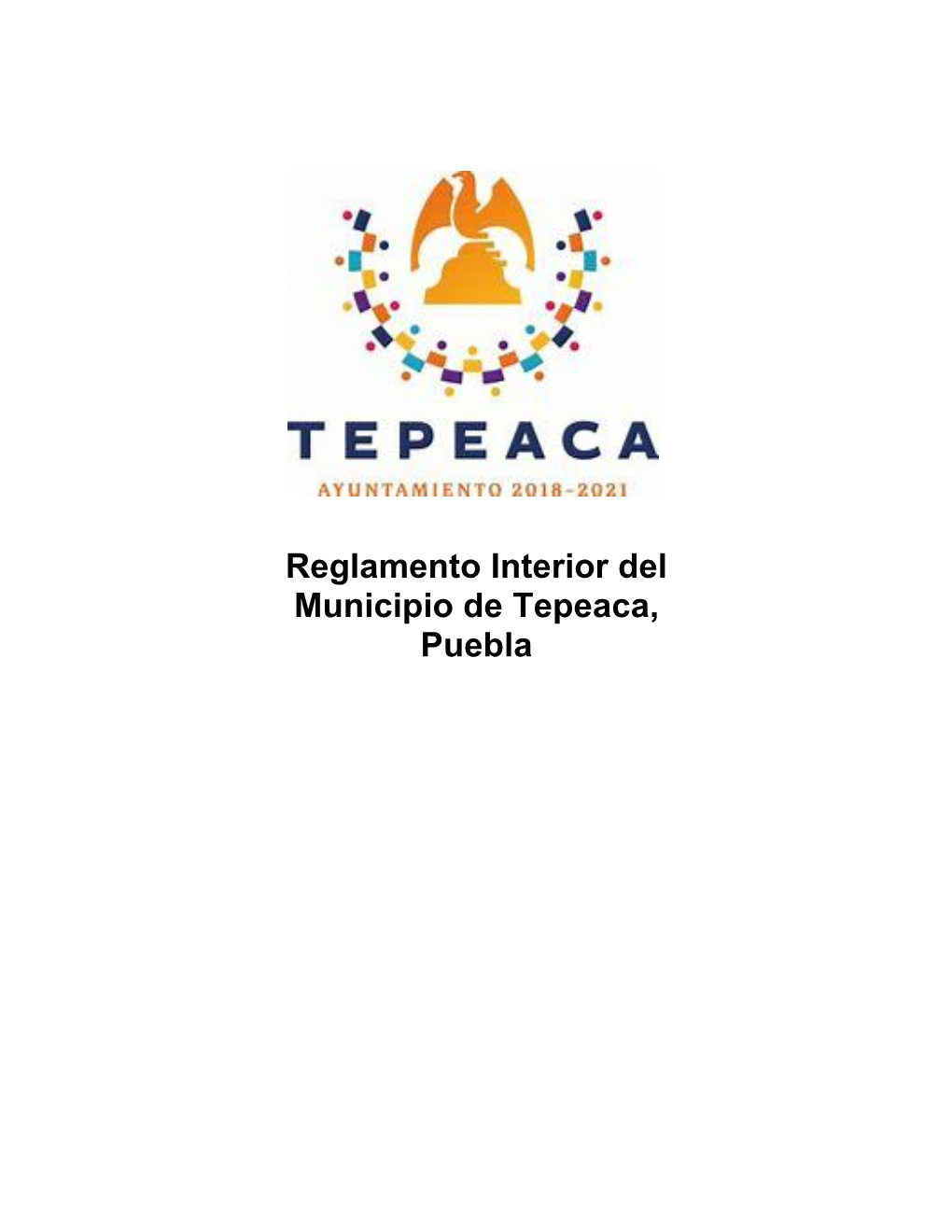 Reglamento Interior Del Municipio De Tepeaca, Puebla