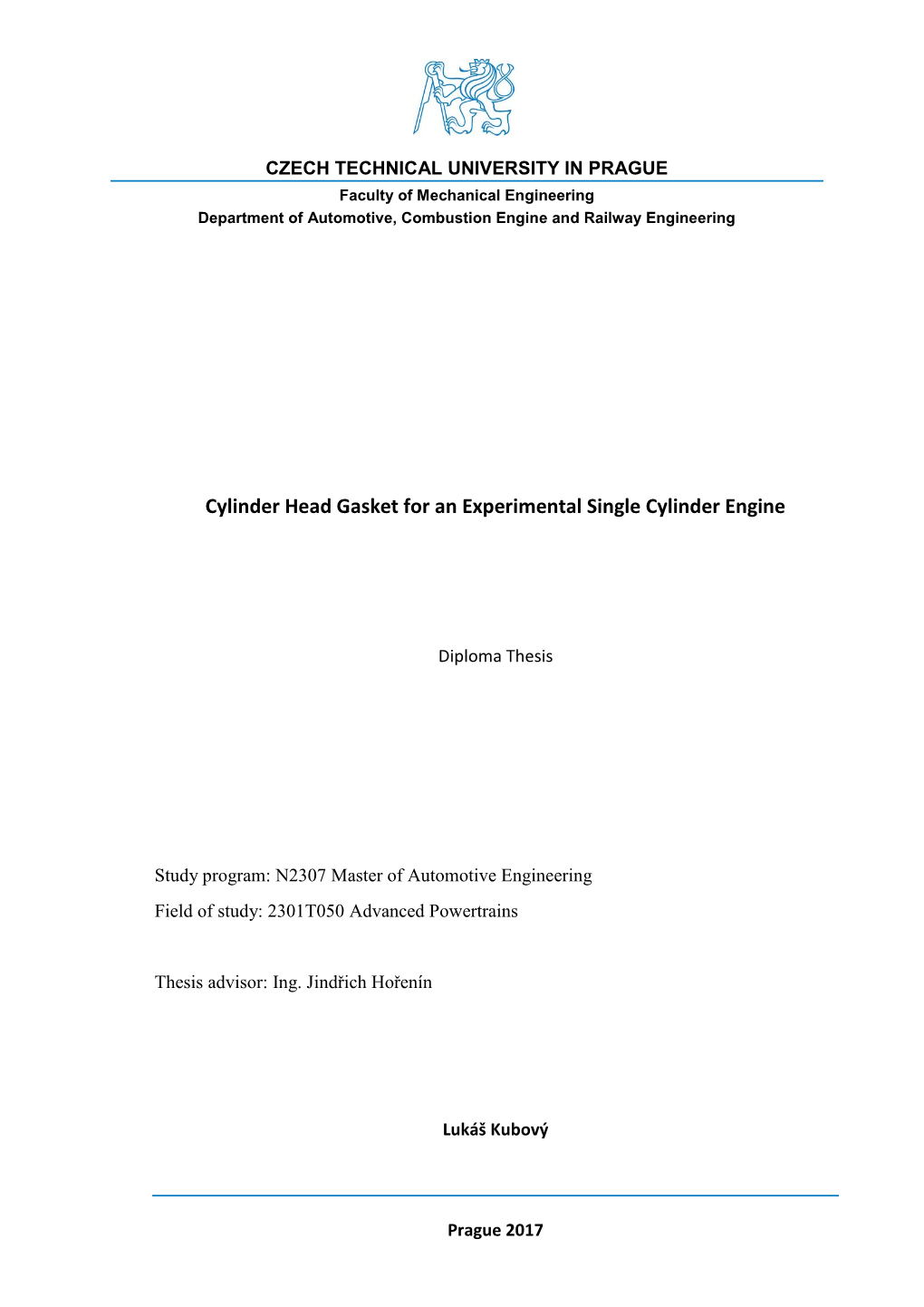 Cylinder Head Gasket for an Experimental Single Cylinder Engine