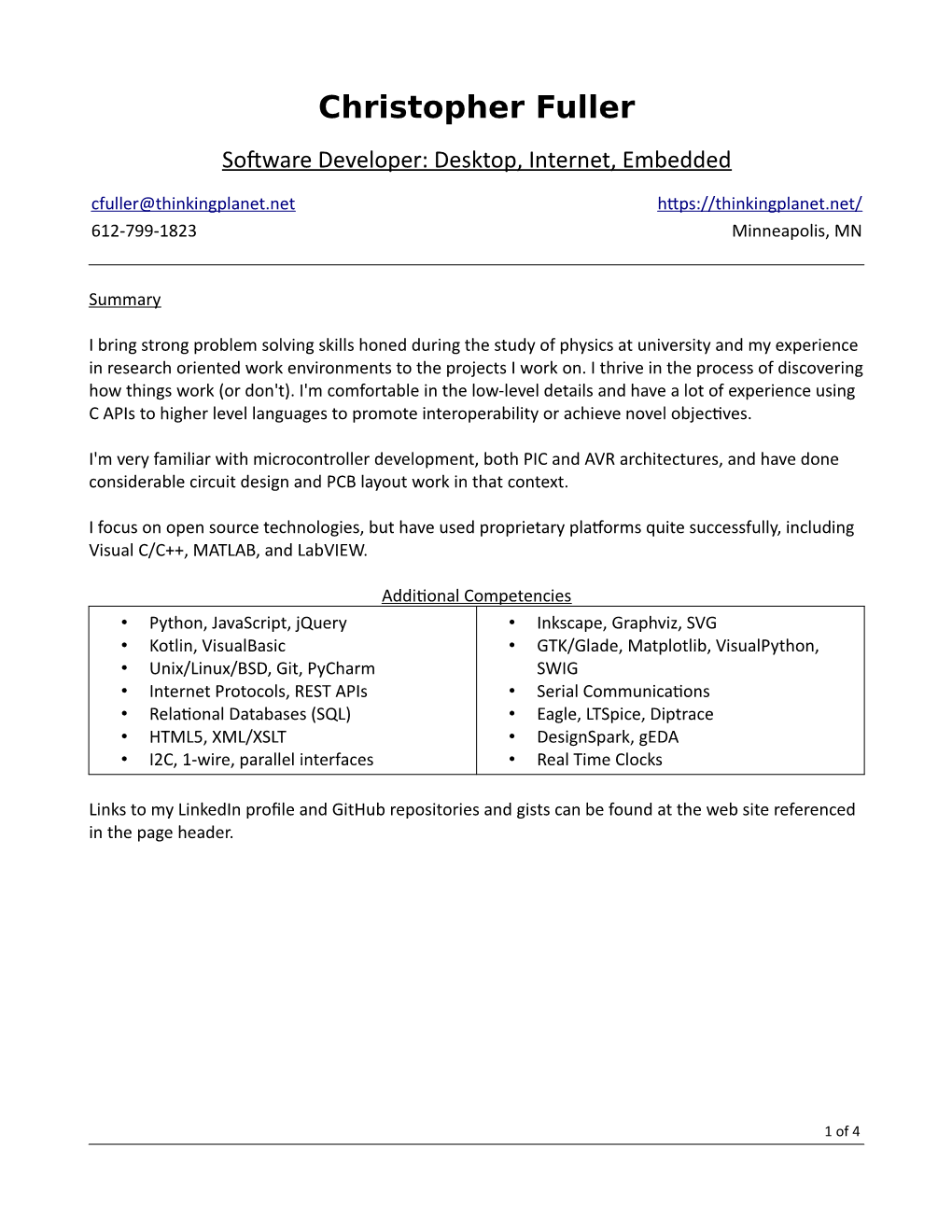 Christopher Fuller Software Developer: Desktop, Internet, Embedded Cfuller@Thinkingplanet.Net 612-799-1823 Minneapolis, MN