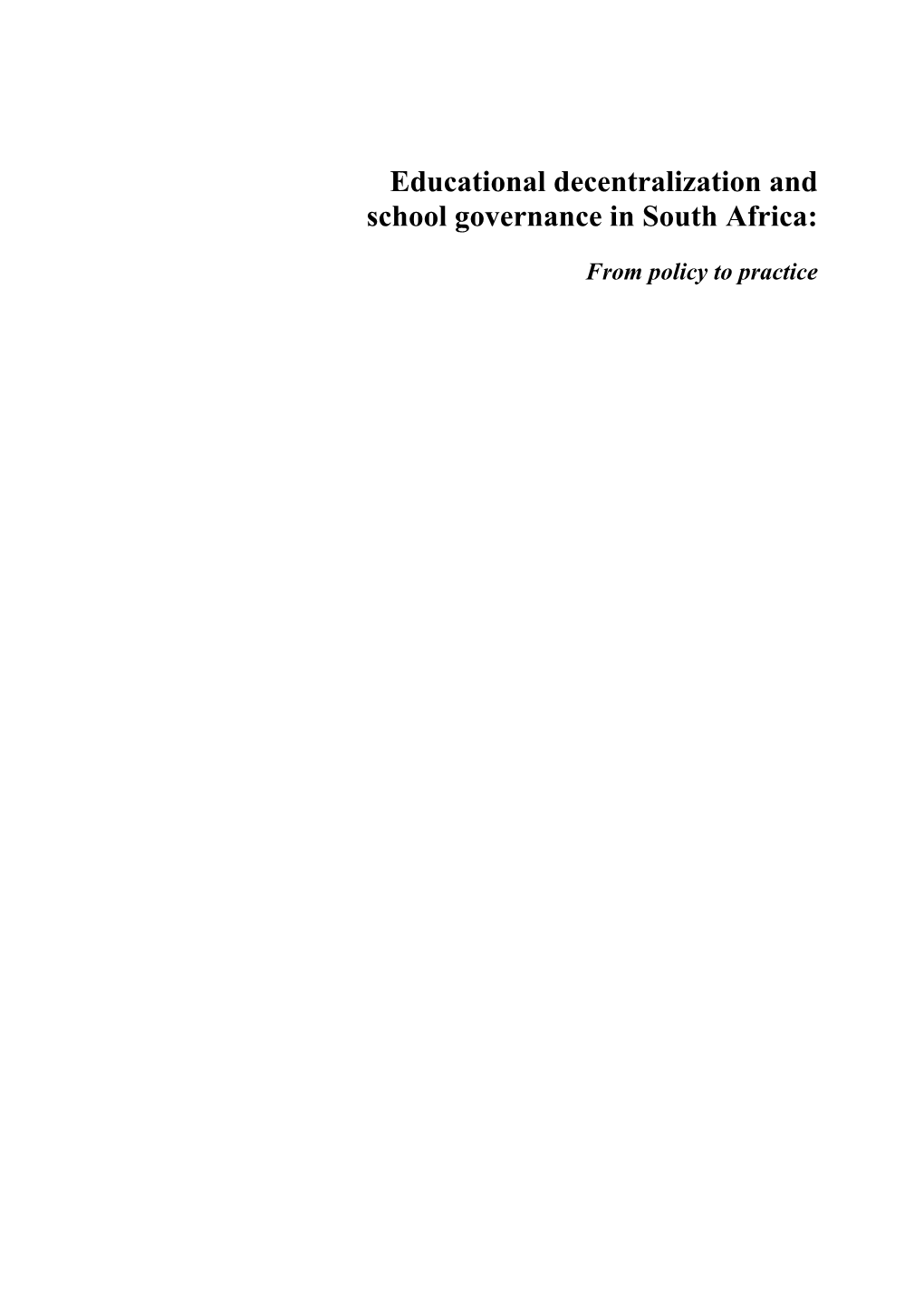 Educational Decentralization and School Governance in South Africa