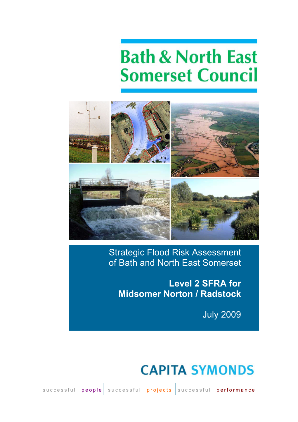 Strategic Flood Risk Assessment- Level 2 SFRA for Midsomer Norton and Radstock- July 2009