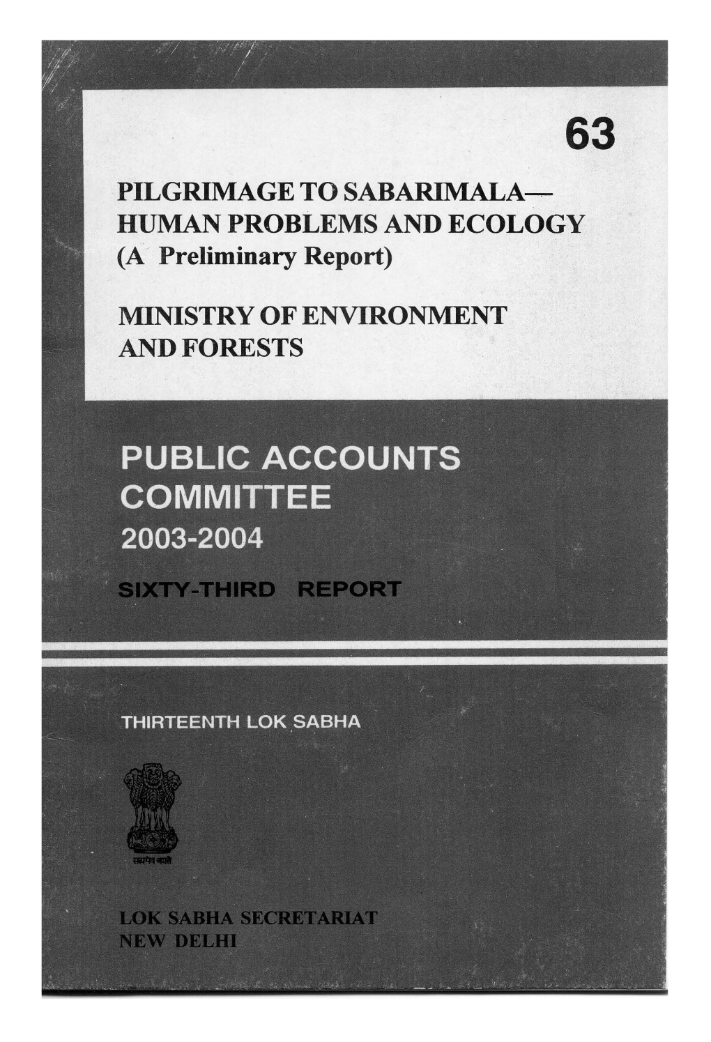 PILGRIMAGE to SABARIMALA-- HUMAN PROBLEMS and ECOLOGY (A/ Preliminary Report) MINISTRY of ENVIRONMENT and FORESTS