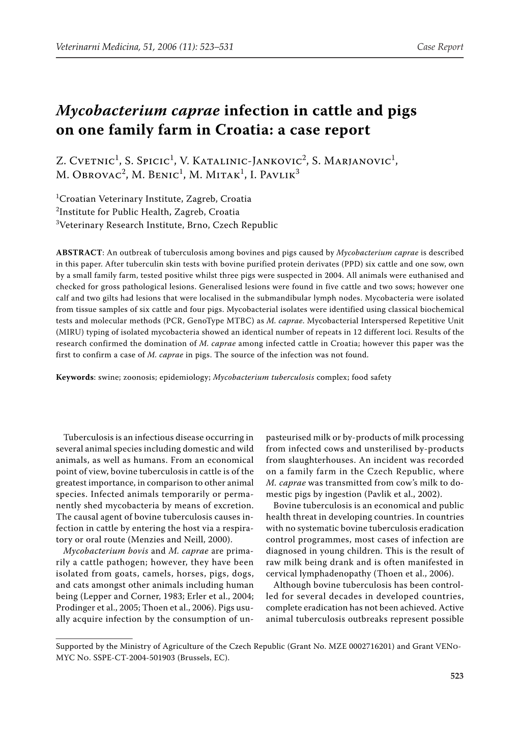 Mycobacterium Caprae Infection in Cattle and Pigs on One Family Farm in Croatia: a Case Report