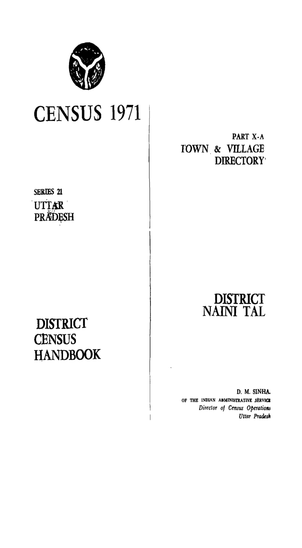 District Census Handbook, Naini, Part X-A, Series-21, Uttar Pradesh