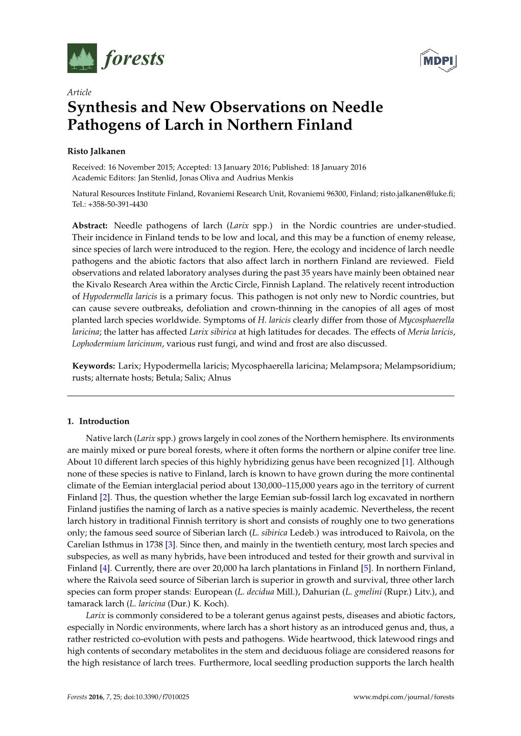 Synthesis and New Observations on Needle Pathogens of Larch in Northern Finland