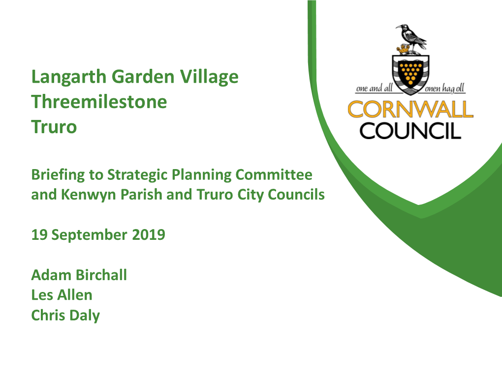 19 September 2019 Langarth Briefing Presentation