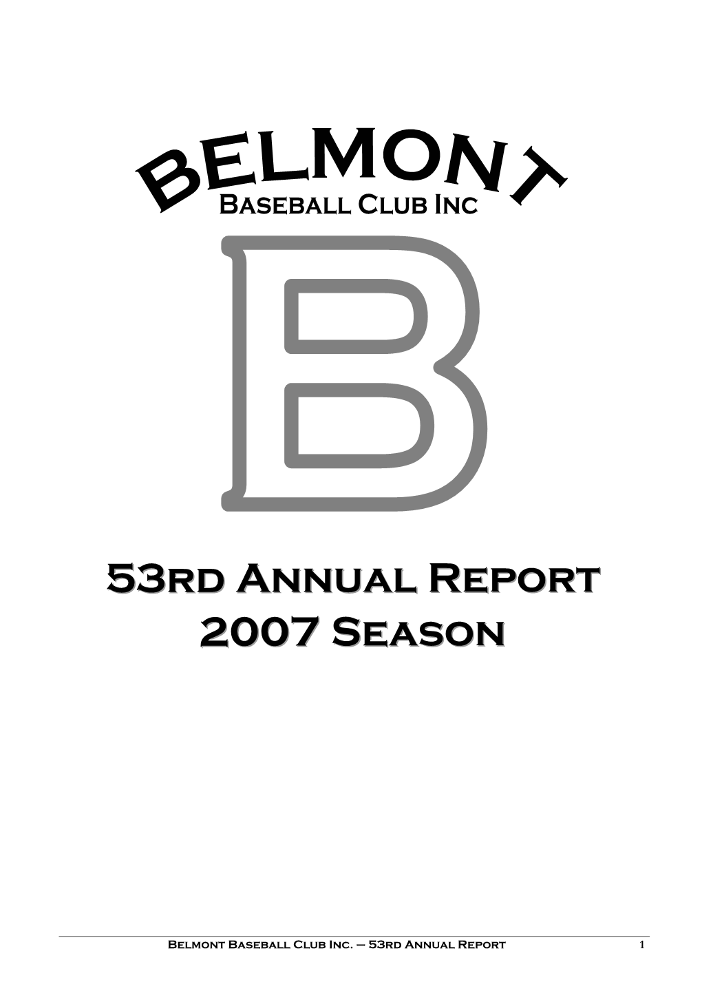 53Rd Annual Report 2007 Season