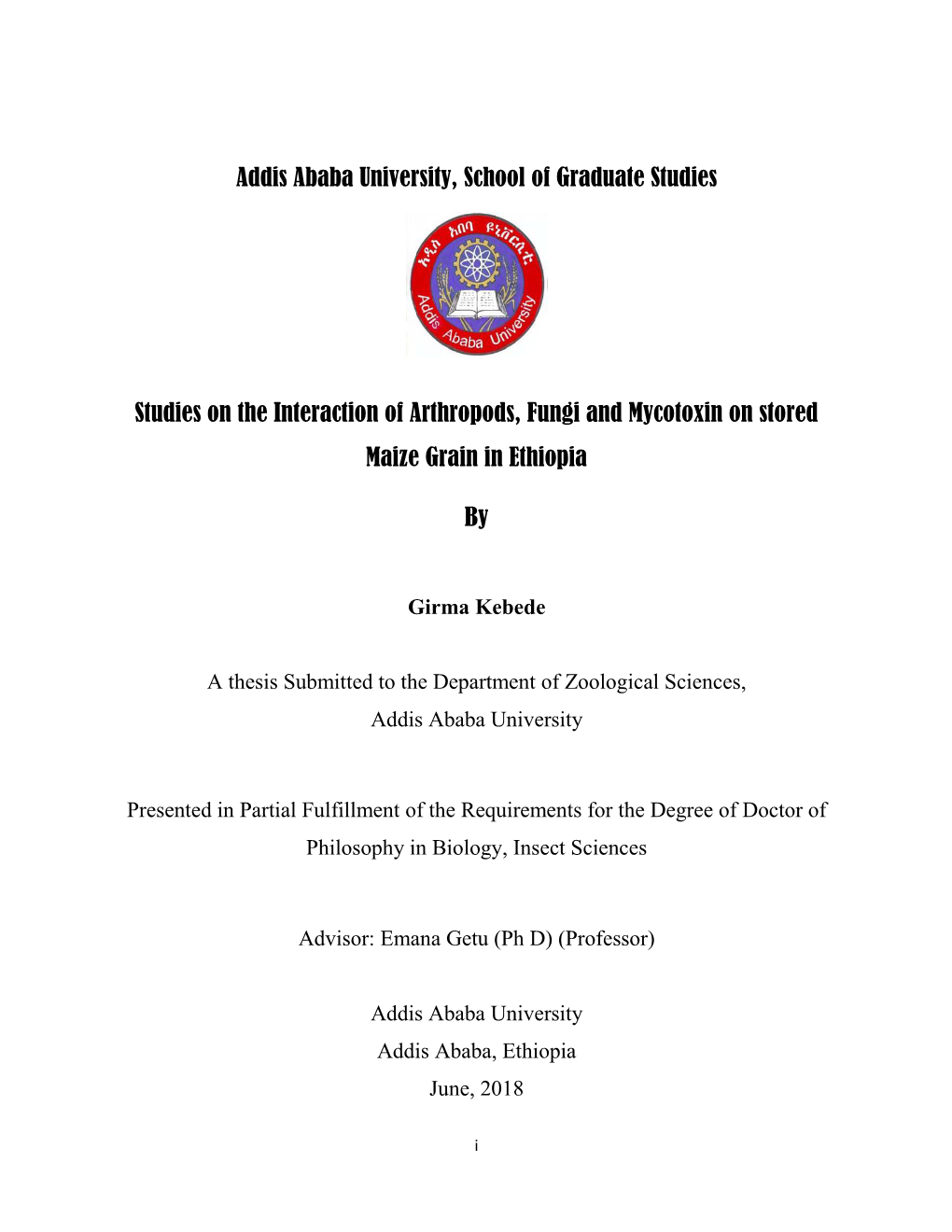 Addis Ababa University, School of Graduate Studies Studies on The
