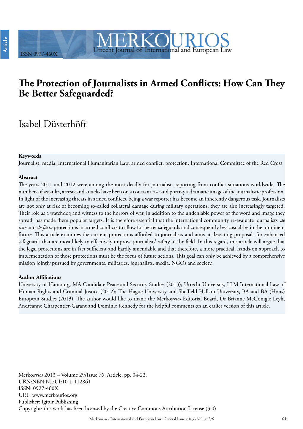 The Protection of Journalists in Armed Conflicts: How Can They Be Better Safeguarded?