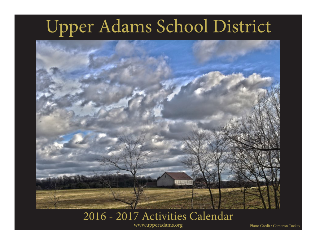 2016 - 2017 Activities Calendar Photo Credit : Cameron Tuckey TABLE of CONTENTS